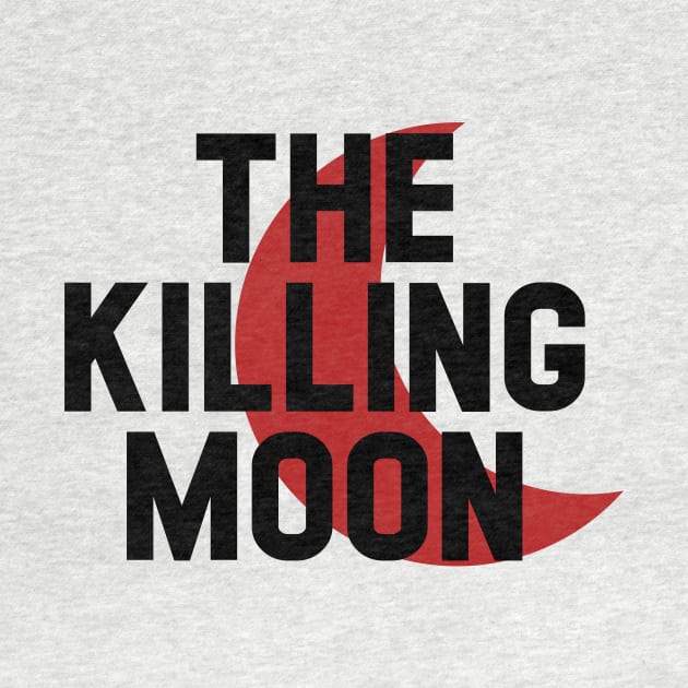 The Killing Moon, black by Perezzzoso
